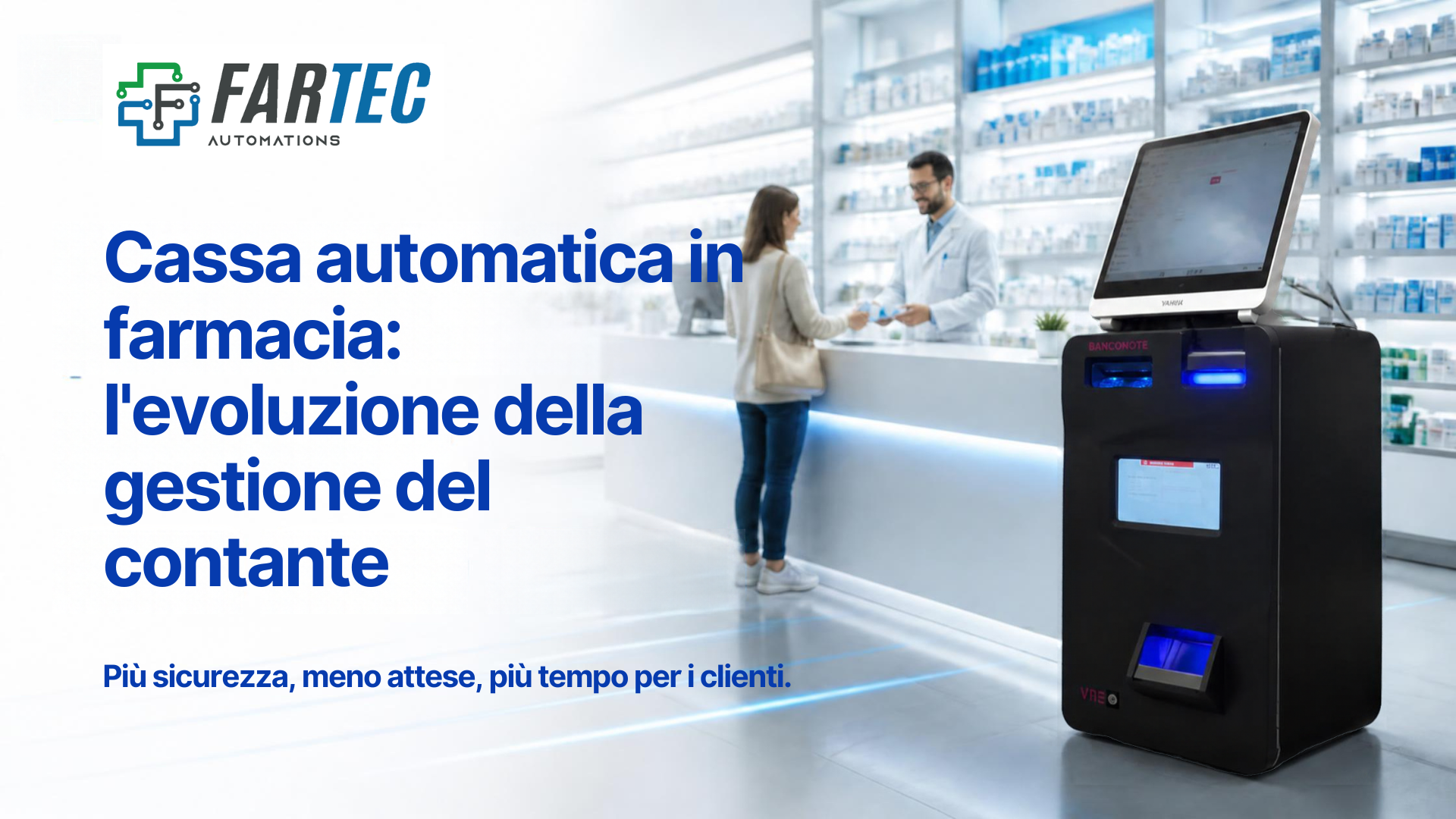 Cassa automatica in farmacia: perché cambia la gestione del contante